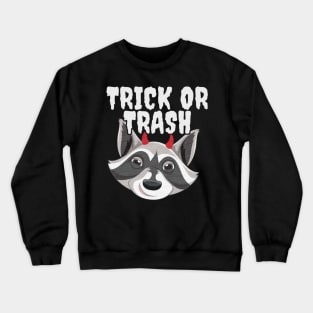 Trick or Trash - Devil Raccoon Crewneck Sweatshirt